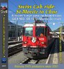 (HD Blu-Ray) Swiss Cab-ride: St.Moritz to Chur 2019