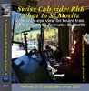 (HD-BluRay) Swiss Cab-ride: Chur to St.Moritz