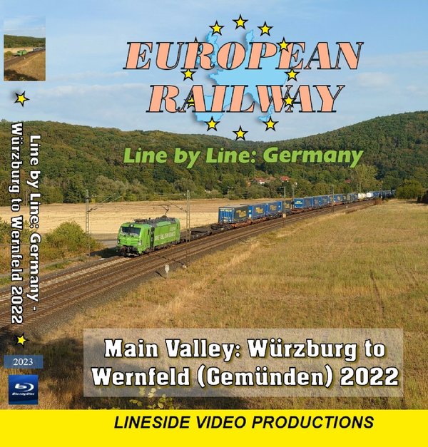 (HD Blu-Ray) Line by Line: Germany - Wurzburg to Wernfeld 2022