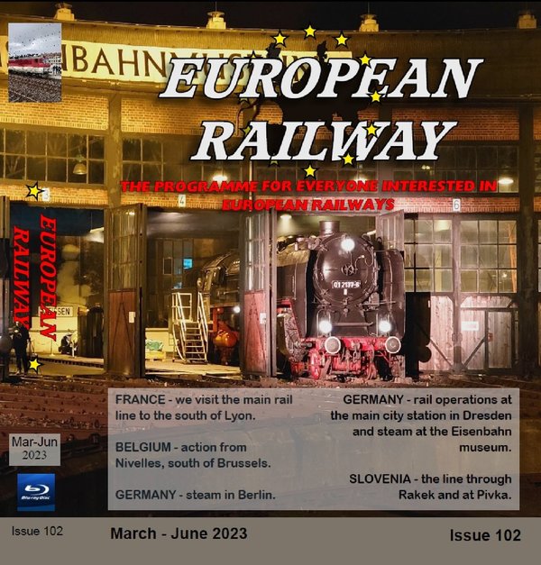 (HD Blu-Ray) European Railway: Issue 102 (March - June 2023)